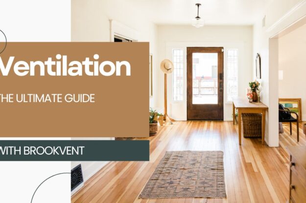 Ventilation Ultimate Guide